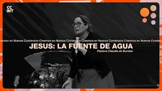 Pastora Claudia de Bunster - Jesús: La fuente de agua