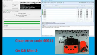 DJI Mini 2 clear Error Code 40011 with DDD and Drone Hacks