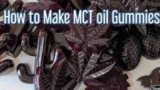 How to Make MCT oil Gummies - 4 Ingredient Gummies made with infused MCT oil