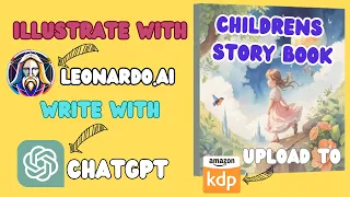 I used Leonardo AI to create stunning children's book illustrations | ChatGPT, Canva, Amazon KDP