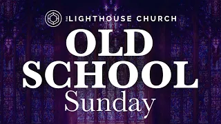 Lighthouse Church 14th Year Anniversary (Old School Sunday)