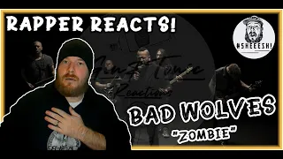 Bad Wolves - Zombie | RAPPER REACTION - GREAT COVER!