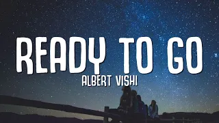 Alan Walker Style || Albert Vishi - Ready To Go (Lyrics)