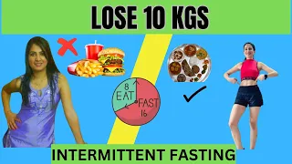 LOSE 10Kgs without Dieting | WEIGHT LOSS CHALLENGE with INTERMITTENT FASTING 🔥