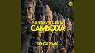 Cambodia (Denox Remix)
