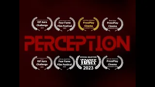 Perception - a horror/thriller short film