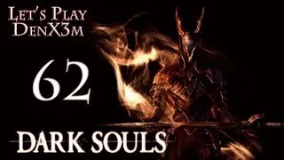 Dark Souls - PTDE #62 Прохождение (Горнило)