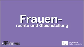 Rechte von Frauen. Wie geht die EU und Österreich damit um?