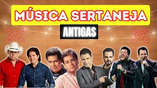 🔥Música Sertaneja Antigas Só As Melhores 🔥Músicas Sertanejas Antigas 🔥Sertanejo Antigo