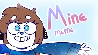 Mine - meme (flashing images)