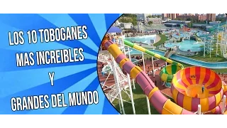 LOS 10 TOBOGANES MAS INCREIBLES DEL MUNDO