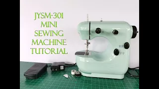 JYSM-301 Mini Sewing Machine Tutorial