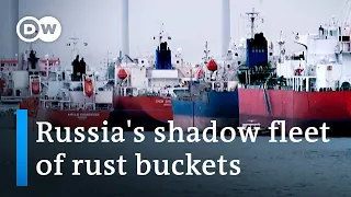 How Russia sidesteps the EU oil embargo with aging tankers | DW Business