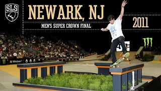 2011 SLS World Championship: Newark, NJ | SUPER CROWN FINAL | Full Broadcast