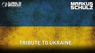 Global DJ Broadcast: Tribute to Ukraine with Markus Schulz and Omnia