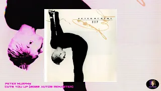 Peter Murphy - Cuts You Up (2022 auto9 Remaster)