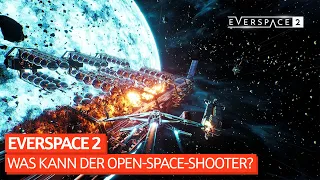 Open-Space-Shooter aus Deutschland - So spielt sich die finale Version von Everspace 2 | ANGEZOCKT