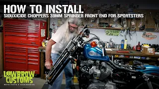 How To Install A Siouxicide Choppers 39mm Slip-on Springer Front End On Harley-Davidson Sportsters