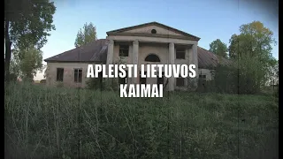 Praeities Žvalgas - Apleisti Lietuvos Kaimai