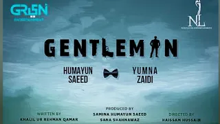 Gentleman | Teser | Yumna Zaidi And Humayun Saeed | New Drama | Coming Soon