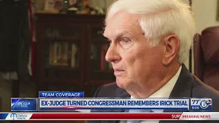 Ex-judge turned congressman remembers Irick trial