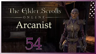 [54] The Elder Scrolls Online (Arcanist)