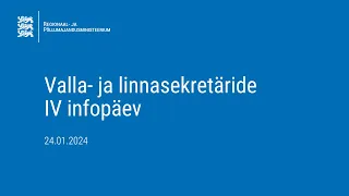 Valla- ja linnasekretäride IV infopäev (24. jaanuar 2024)