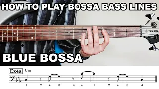 Building Bossa Bass Lines #5: "Blue Bossa" - Bass Guitar Lesson