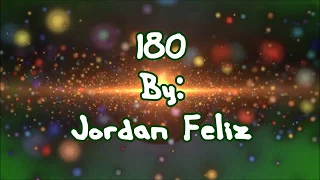 Jordan Feliz 180 (Lyric Video)