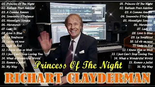 Princess Of The Night - Richard Clayderman Relaxing and Refreshing Piano 2024🎹Best Piano Music 2024