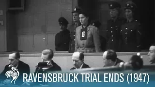 Ravensbruck Trial Ends: WWII Nazi War Criminals (1947) | British Pathé