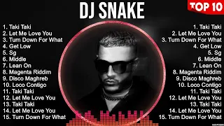 Dj Snake Mix Top Hits Full Album ▶️ Full Album ▶️ Best 10 Hits Playlist