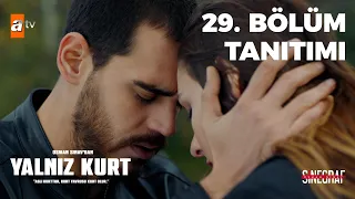 Yalnız Kurt | 29. Bölüm Tanıtımı