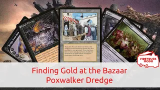 Finding Gold at the Bazaar - Poxwalker Dredge - Vintage Trophy League