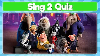 Sing 2 Quiz | How Much Do You Know About Sing 2?