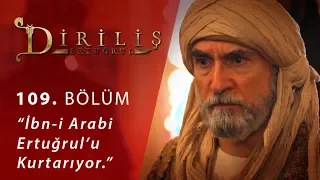 Diriliş Ertuğrul 109. Bölüm - İbn-i Arabi Ertuğrul'u Kurtarıyor.