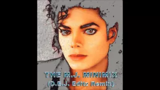 MICHAEL JACKSON : THE EDITZ MINIMIX (Da Edits Junkies Remix)