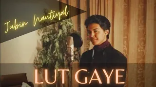 Jubin Nautiyal - Lut Gaye (Cover) | Sahil Sanjan ft. Aftab Makes Instrumentals!