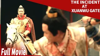 Saudara membunuh di gerbang xuanwu|The incident at Xuanwu gate| FLIM CINA