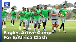 W/Cup Qualifier: Eagles Players Arrive In Camp Ahead Of S/Africa Clash + More | Sports Tonight