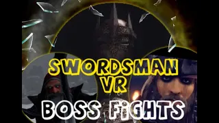 Swordsman - BOSS FIGHTS