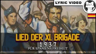 Lied der XI. Brigade  [⭐ LYRICS GER/ENG] [Spanish Civil War]