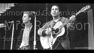 Simon & Garfunkel - Mrs.  Robinson (Sub. Español + Lyrics)