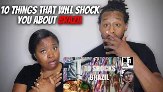 🇧🇷 American Couple Reacts to Brazil | 10 Things That Will SHOCK You About Brazil