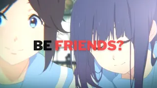 BE FRIENDS? - Liz and the Blue Bird