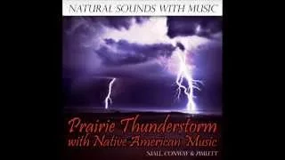 Native American Music with Prairie Thunderstorms