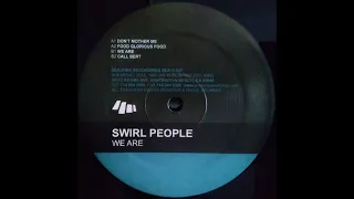 Swirl People - Don't Mother Me