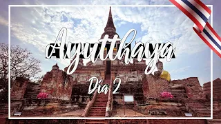 Qué ver en AYUTTHAYA | VLOG día 2 | Guía Tailandia 2022 | 30 días en TAILANDIA | 4K |