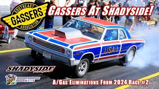 Gassers At Shadyside! Southeast Gassers Association 2024 | A/Gas Eliminations | Shadyside Dragway