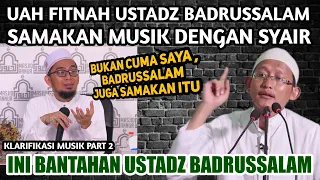 PARAH UAH Fitnah Ustadz Yahya Badrusalam Samakan Musik Dengan Syair Dalam Klarifikasi Musik Part 2